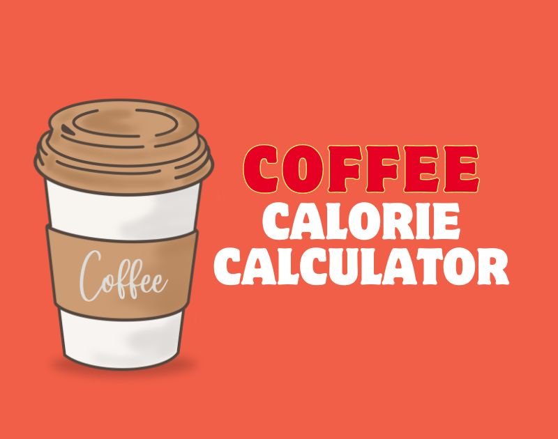Coffee Calorie Calculator